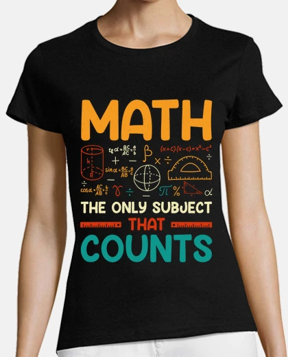 Tee-shirt citation drôle de mathématiques