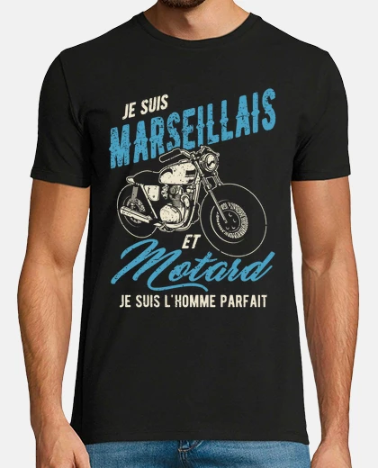 Tee-shirt citation marseillais et motard