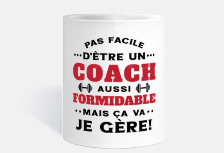 Mug Coach Formidable Je Gère Idée Cadeau Hu
