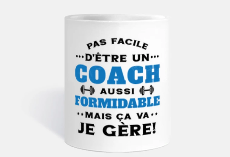 Mug Coach Formidable Je Gère Idée Cadeau Hu