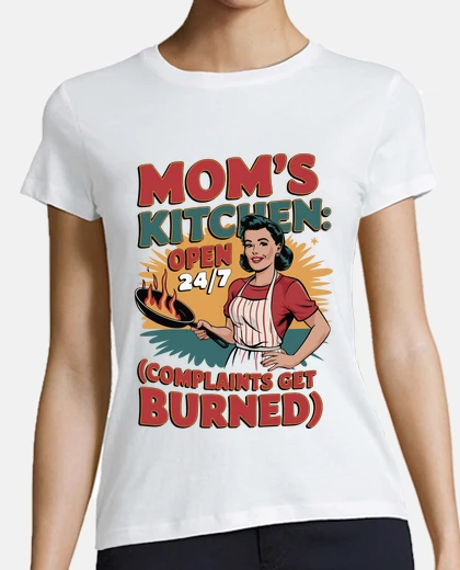 Camiseta cocina de mamas abierta 24 horas 7 quej