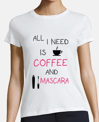 Tee-shirt coffee and mascara