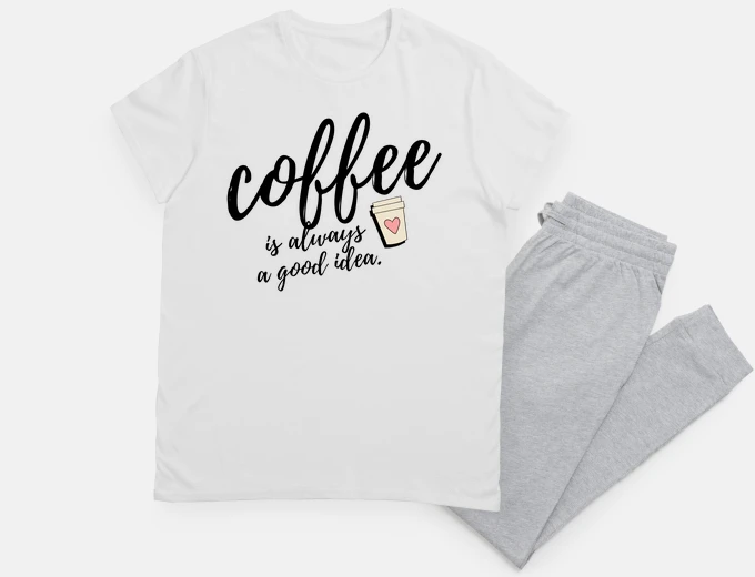 Pyjama coffee is always a good idea - coffee