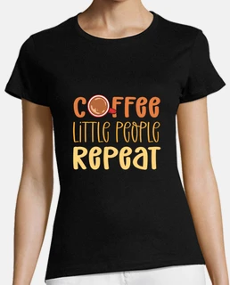 Coffee Little People Repeat Childcare