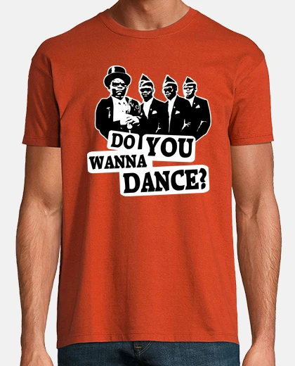 Tee-shirt Coffin Dance meme do you wanna dance