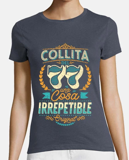 T-shirt collita from 77 unrepeatable