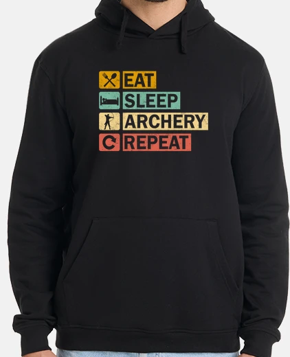 Sudadera comer dormir tiro con arco repetir