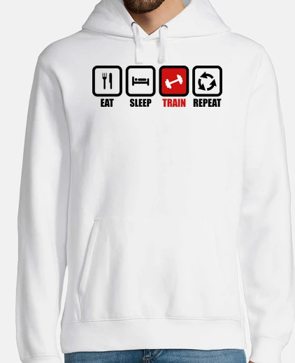 Sudadera comer dormir tren entrenamiento