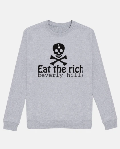 Sudadera comer los ricos beverly hills