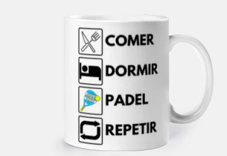 Comer Dormir Padel Repetir