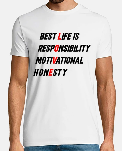 Tee-shirt comment avoir une vie meilleure