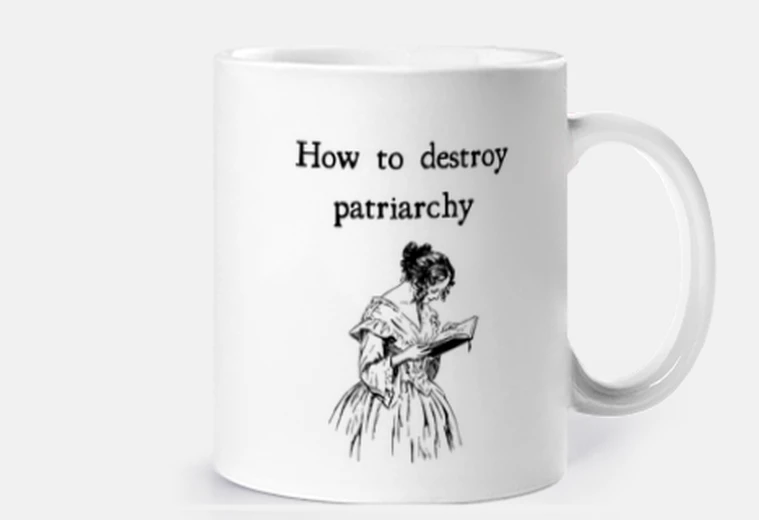 Mug comment détruire la tasse du patriarcat