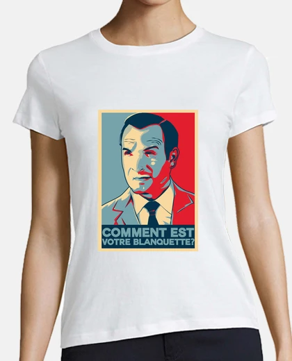 Tee-shirt Comment est votre blanquette