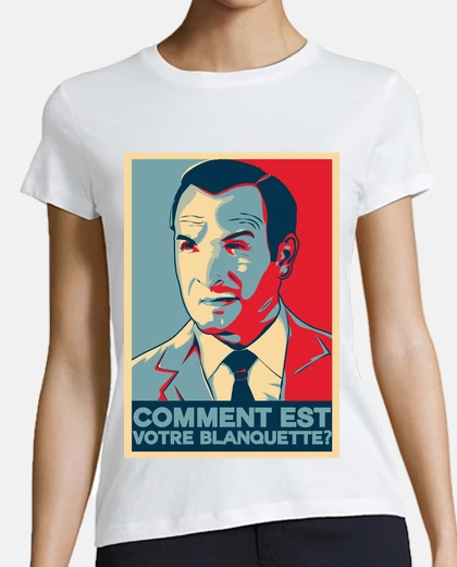 Tee-shirt Comment est votre blanquette