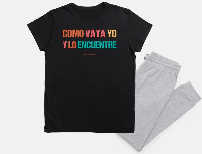 Pijama Como vaya yo - Frases de Madres