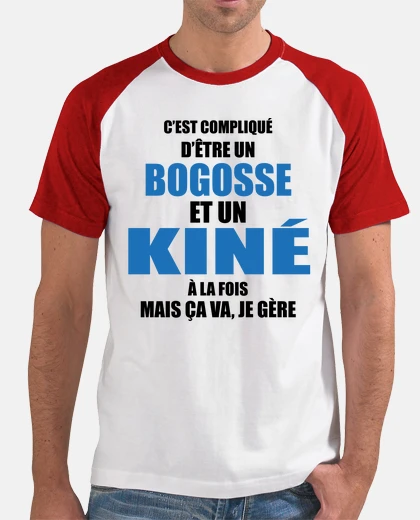 Tee-shirt compliqué d'être bogosse et kiné