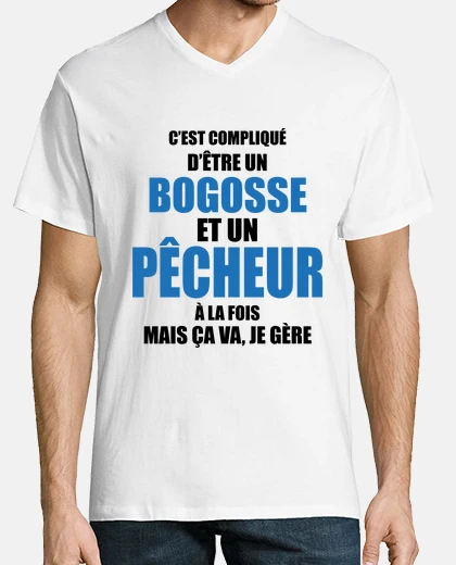Tee-shirt compliqué d'être bogosse et pêcheur