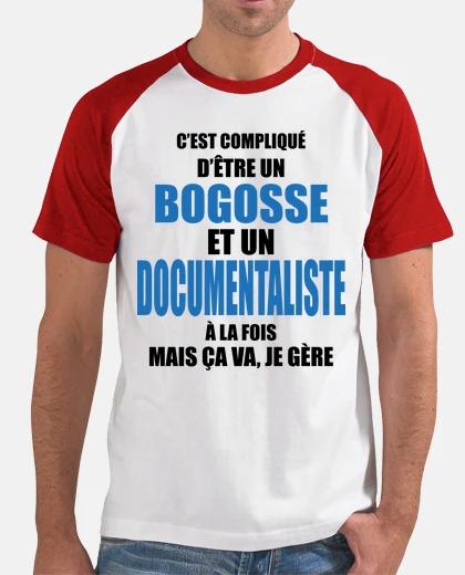 Tee-shirt compliqué d'être un bogosse et document