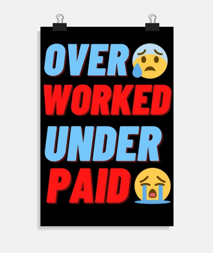 Poster con lavoro eccesso e sottopagattoo