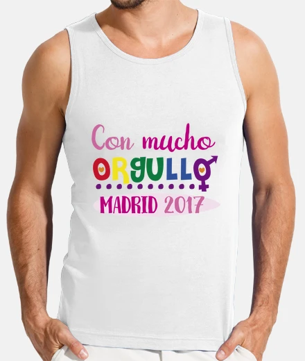 Camiseta Con mucho orgullo! Hombre, sin mangas, blanca