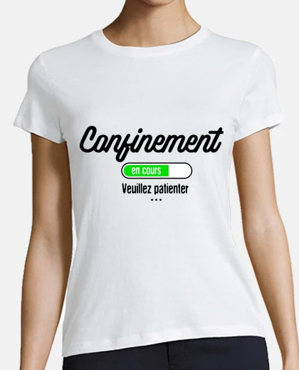 Tee-shirt Confinement en cours