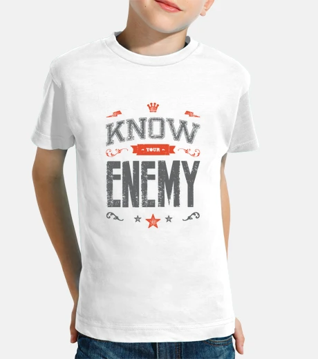 Ropa conocer a tu enemigo camiseta infantil