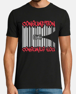 Consumption consumes you