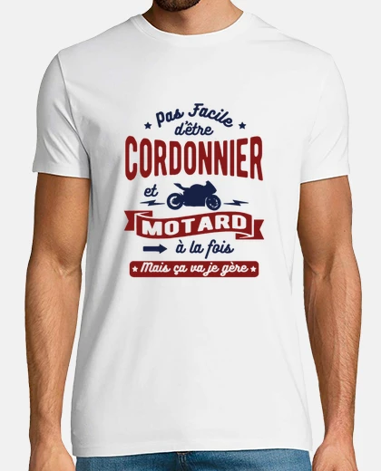 Tee-shirt Cordonnier et motard