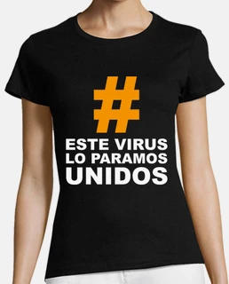 Coronavirus Este virus lo paramos entre