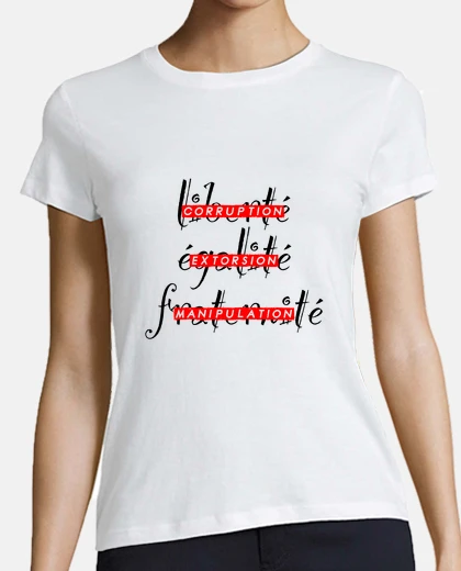 Tee-shirt Corruption, extorsion et manipulation p