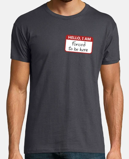 T-shirt costretto a essere qui, amico