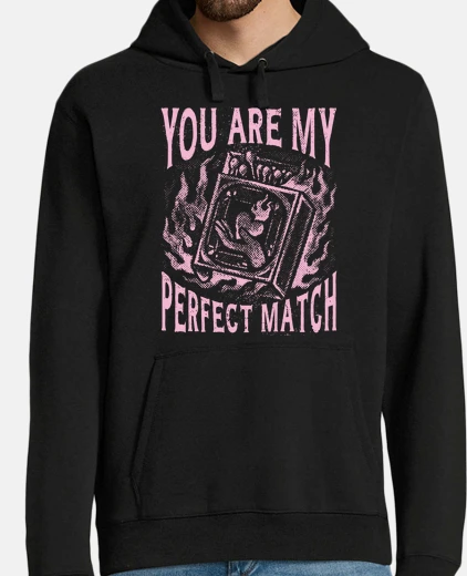Sudadera couple you are my perfect match