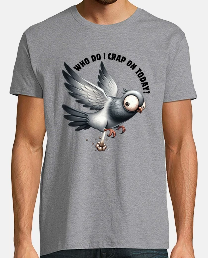 T-shirt crazy pigeon funny humor