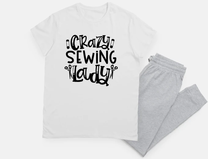 Pyjama Crazy Sewing Lady Funny Sewing Lovers