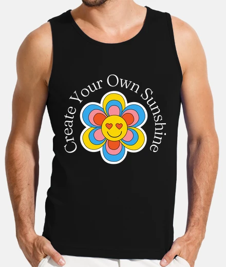 T-shirt Create Your Own Sunshine