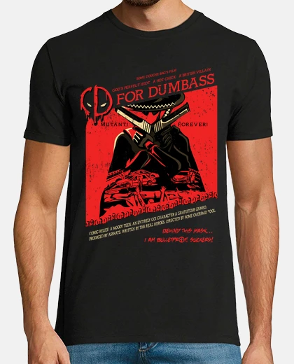 Tee-shirt d pour dumbass