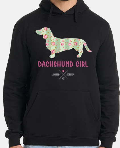 Hoodie dachshund dachsund girl limited edition funny