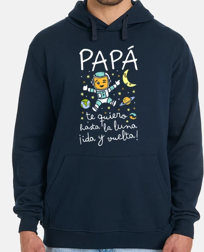 Hoodie Dad I love you until the moon back and 
