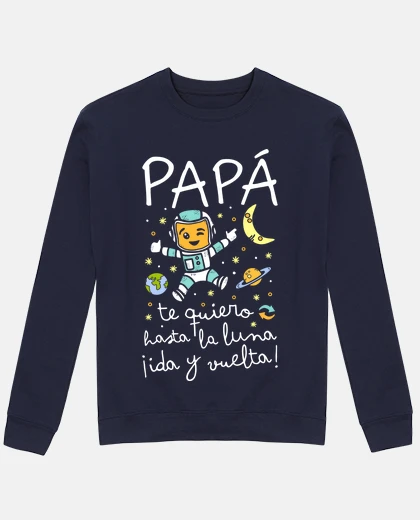 Hoodie Dad I love you until the moon back and 