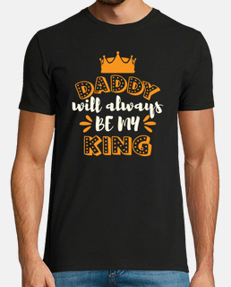 daddy is my king father39s day gift