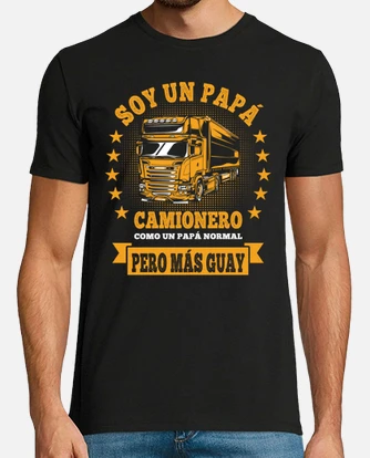 Daddy trucker of his father cami n t shirt tostadora