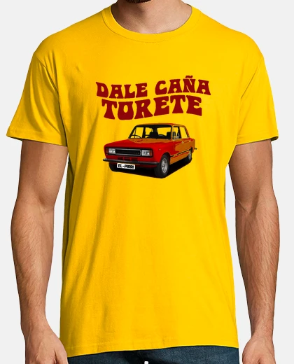 Camiseta Dale Caña Torete