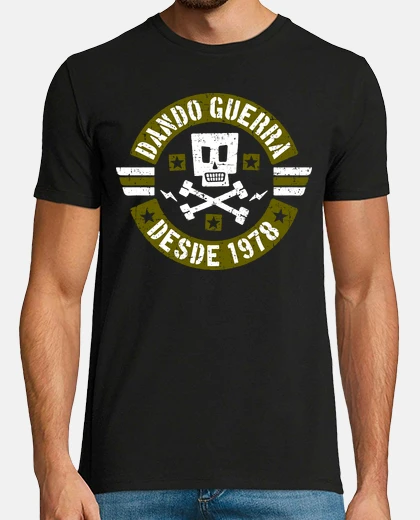 Camiseta Dando guerra desde 1978
