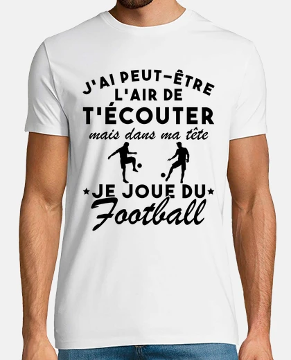 Tee-shirt Dans ma tête je joue au foot