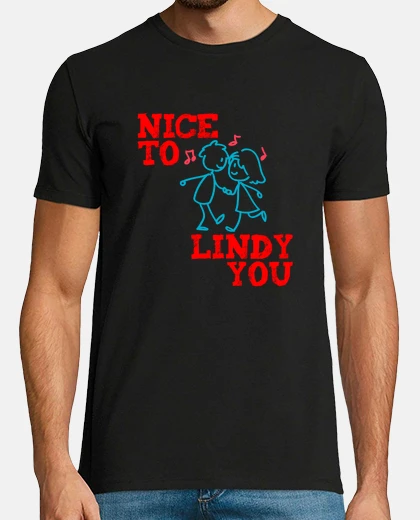 Tee-shirt Danse swing Lindy Hop Nice to Lindy you