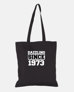 Dazzling since 1973 Cool birthday Gift