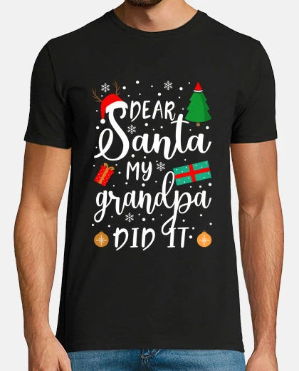 Tee-shirt Dear My Grandpa Did It Christmas Pajama