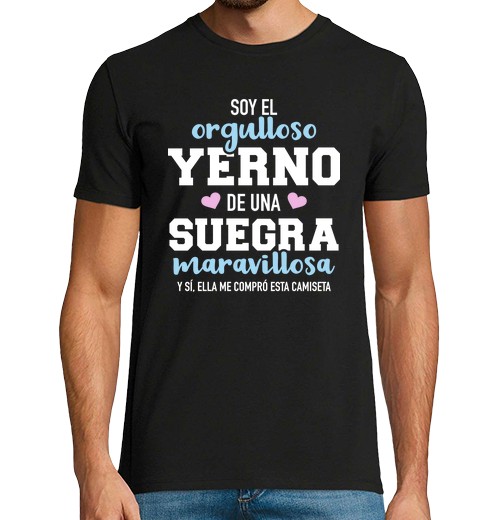 Camiseta Hombre Manga Corta Orgulloso yerno de una suegra maravillosa laTostadora