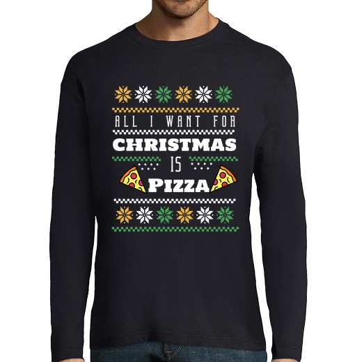 Camiseta Hombre Manga Larga todo lo que quiero para navidad es pizza. laTostadora