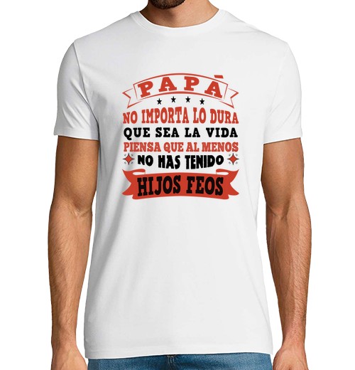 Camiseta Hombre Manga Corta Hijos feos regalo padre navidad laTostadora